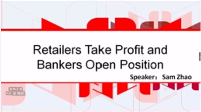 Retailers Take Profit and Bankers Open Position